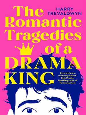 The Romantic Tragedies of a Drama King - ebook